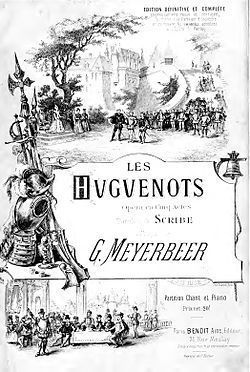 2 mai 1864. Les Huguenots de Meyerbeer